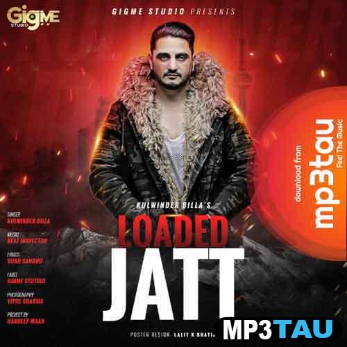 Loaded-Jatt Kulwinder Billa mp3 song lyrics